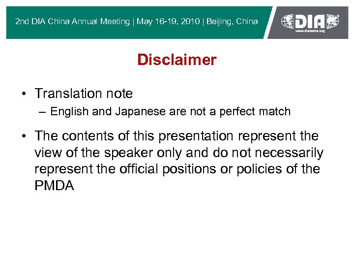 2 nd DIA China Annual Meeting | May 16 -19, 2010 | Beijing, China