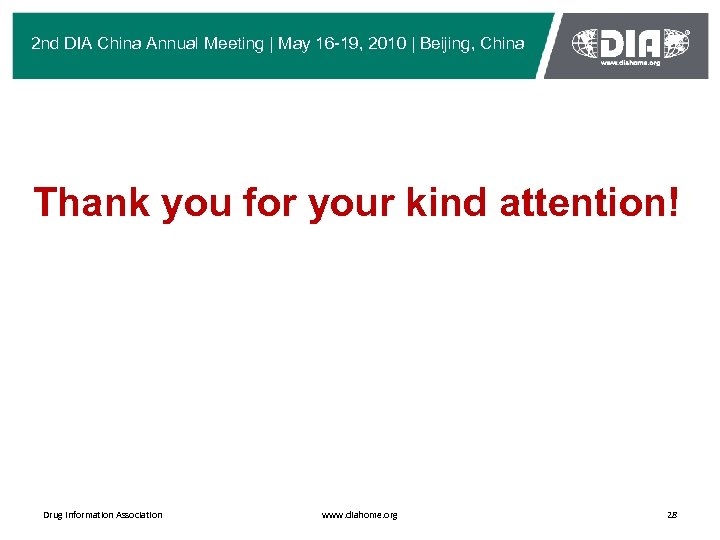 2 nd DIA China Annual Meeting | May 16 -19, 2010 | Beijing, China