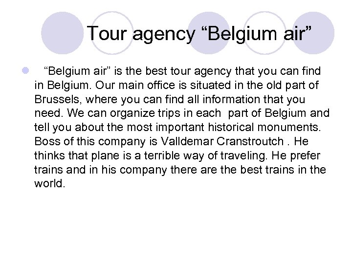 Tour agency “Belgium air” l “Belgium air” is the best tour agency that you