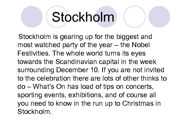 Stockholm is gearing up for the biggest and most watched party of the year