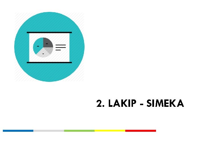 2. LAKIP - SIMEKA 