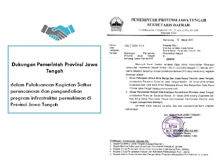 Dukungan Pemerintah Provinsi Jawa Tengah dalam Pelaksanaan Kegiatan Satker perencanaan dan pengendalian program infrastruktur