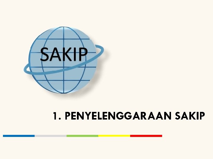 1. PENYELENGGARAAN SAKIP 