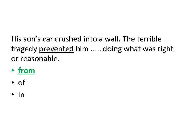 His son’s car crushed into a wall. The terrible tragedy prevented him. . .