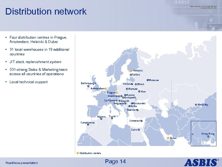 IBDINGWar OPX 20070976. 9 3/19/2018 9: 43 AM Distribution network • Four distribution centres