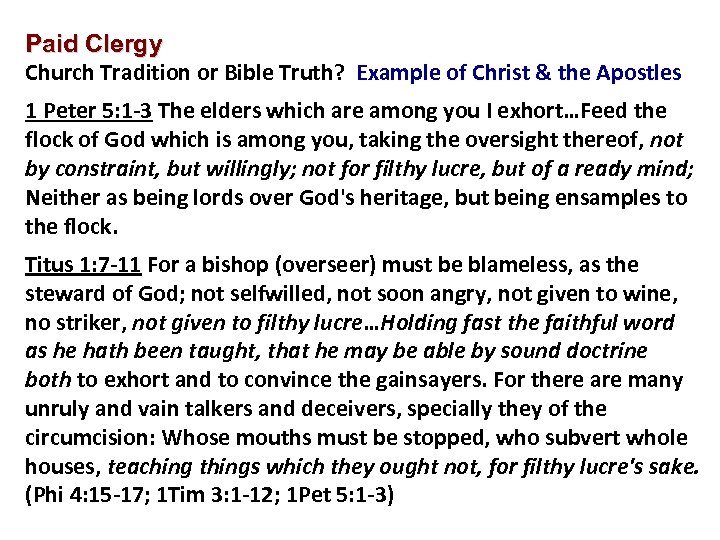Paid Clergy Church Tradition or Bible Truth? Example of Christ & the Apostles 1