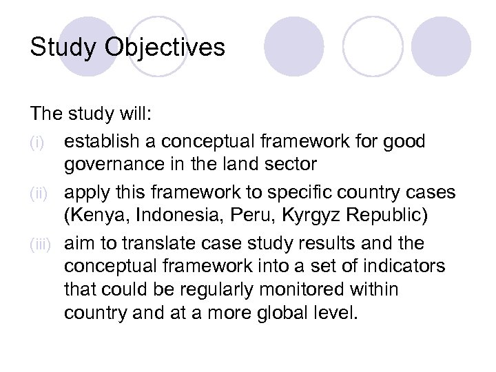 Study Objectives The study will: (i) establish a conceptual framework for good governance in