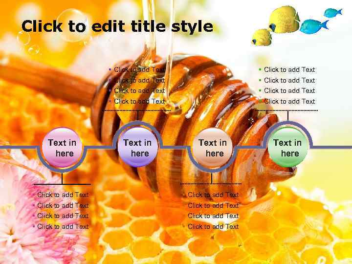 Click to edit title style § Click to add Text § Click to add