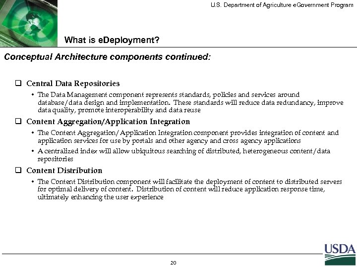 U. S. Department of Agriculture e. Government Program What is e. Deployment? Conceptual Architecture