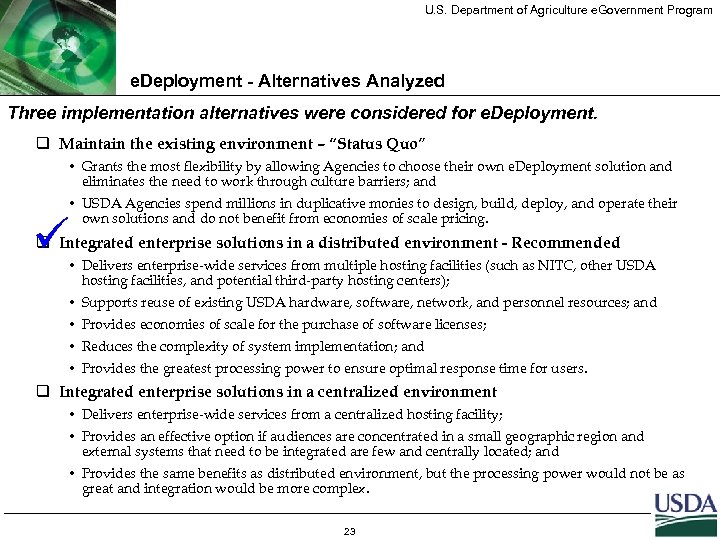 U. S. Department of Agriculture e. Government Program e. Deployment - Alternatives Analyzed Three