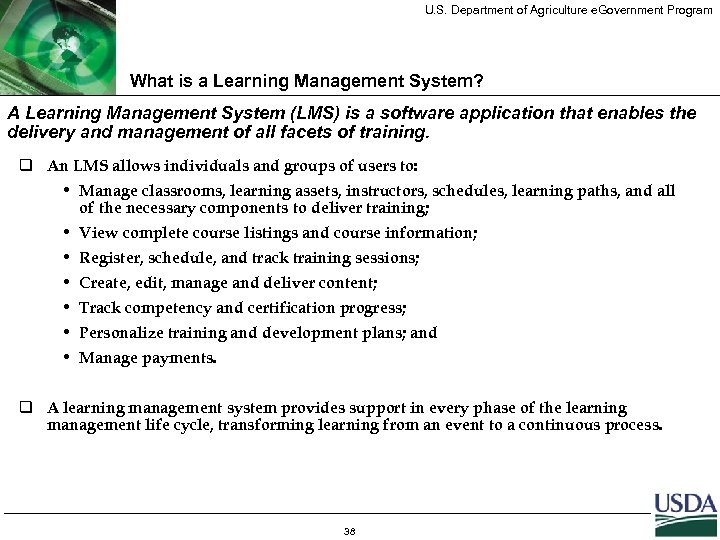 U. S. Department of Agriculture e. Government Program What is a Learning Management System?
