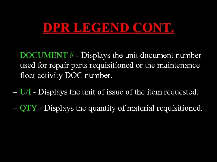 DPR LEGEND CONT. – DOCUMENT # - Displays the unit document number used for
