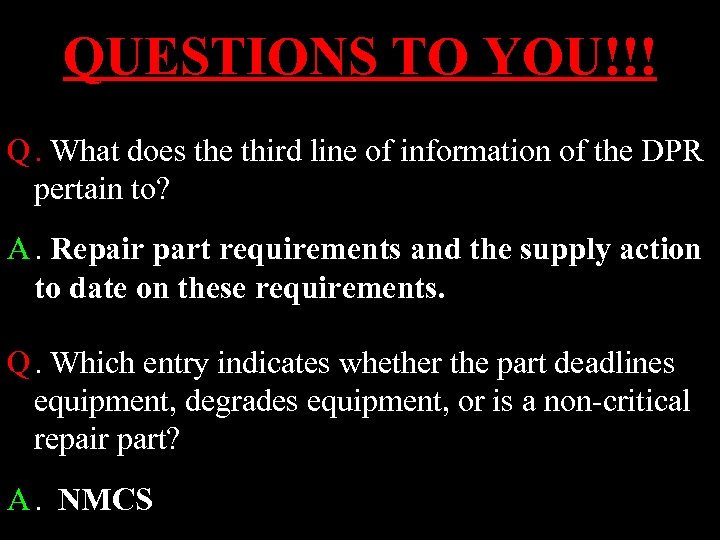 QUESTIONS TO YOU!!! Q. What does the third line of information of the DPR