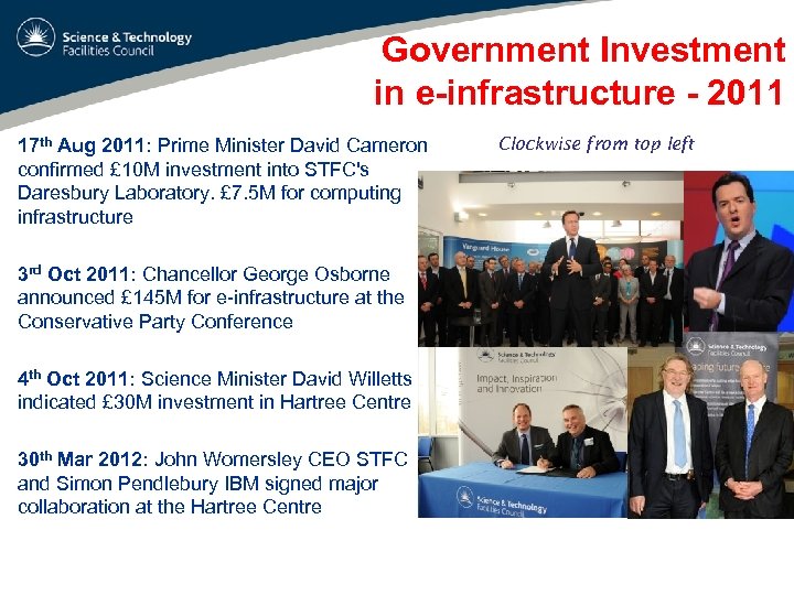 Government Investment in e-infrastructure - 2011 17 th Aug 2011: Prime Minister David Cameron