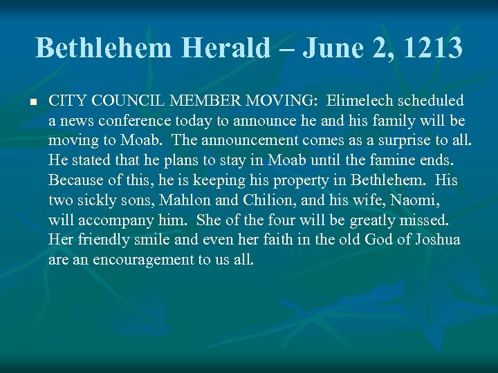 Bethlehem Herald – June 2, 1213 n CITY COUNCIL MEMBER MOVING: Elimelech scheduled a