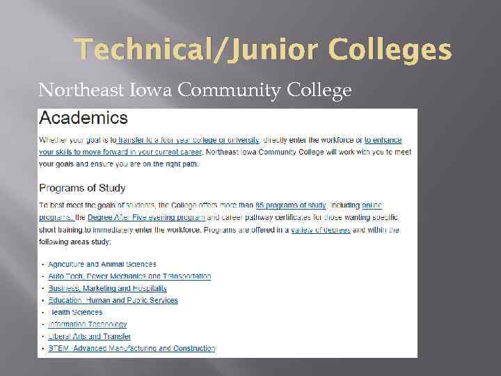 Technical/Junior Colleges Northeast Iowa Community College 