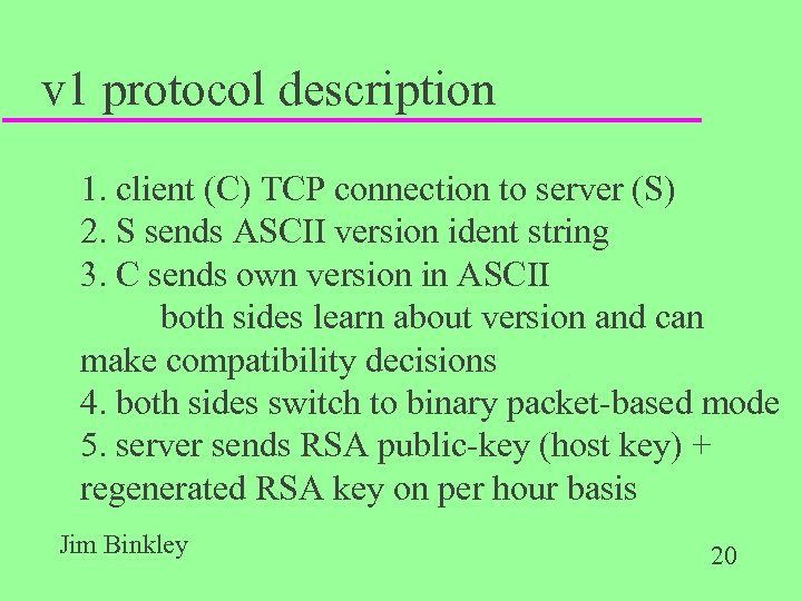 v 1 protocol description 1. client (C) TCP connection to server (S) 2. S