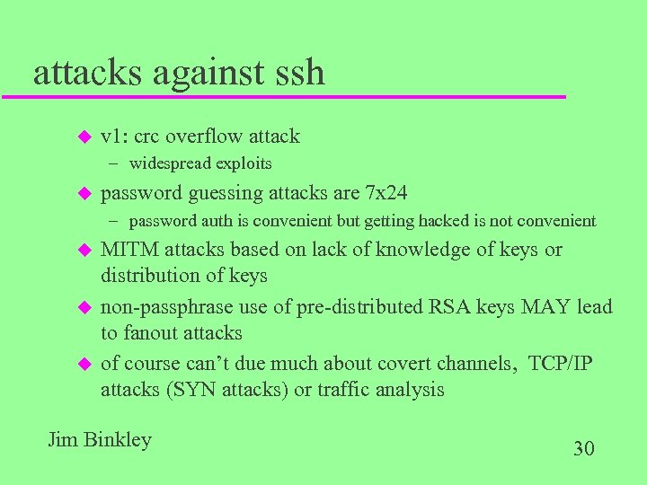 attacks against ssh u v 1: crc overflow attack – widespread exploits u password