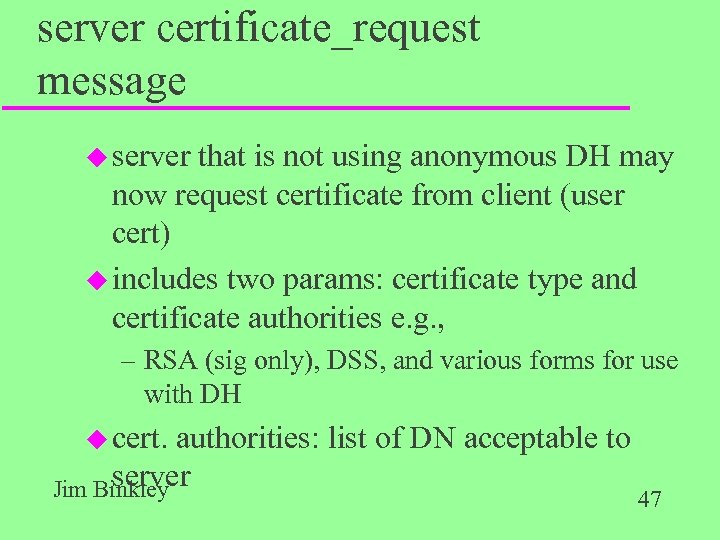 server certificate_request message u server that is not using anonymous DH may now request