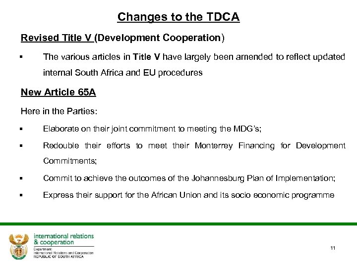 Changes to the TDCA Revised Title V (Development Cooperation) § The various articles in