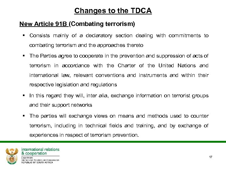 Changes to the TDCA New Article 91 B (Combating terrorism) § Consists mainly of