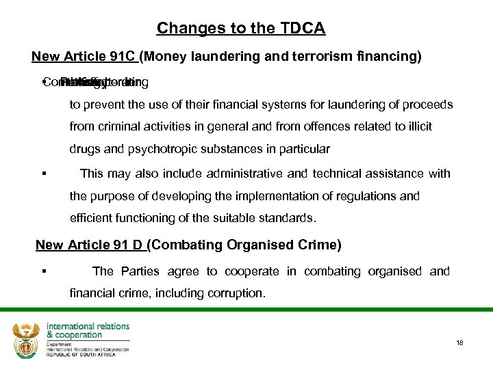 Changes to the TDCA New Article 91 C (Money laundering and terrorism financing) §
