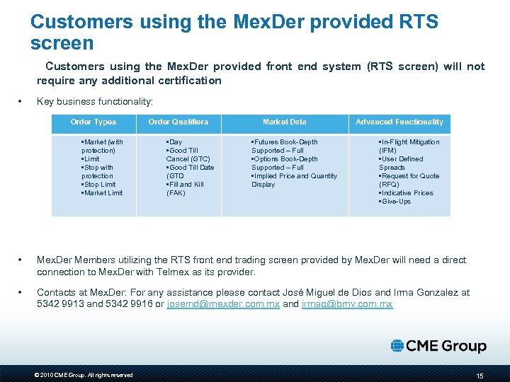 Customers using the Mex. Der provided RTS screen Customers using the Mex. Der provided