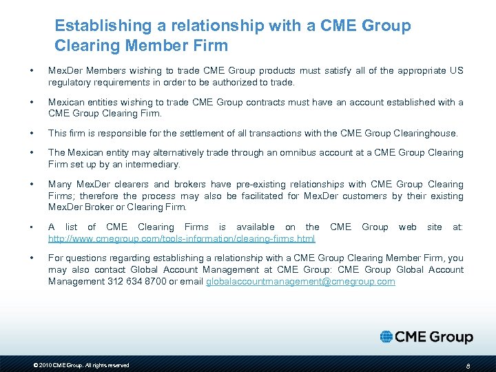 Establishing a relationship with a CME Group Clearing Member Firm • Mex. Der Members