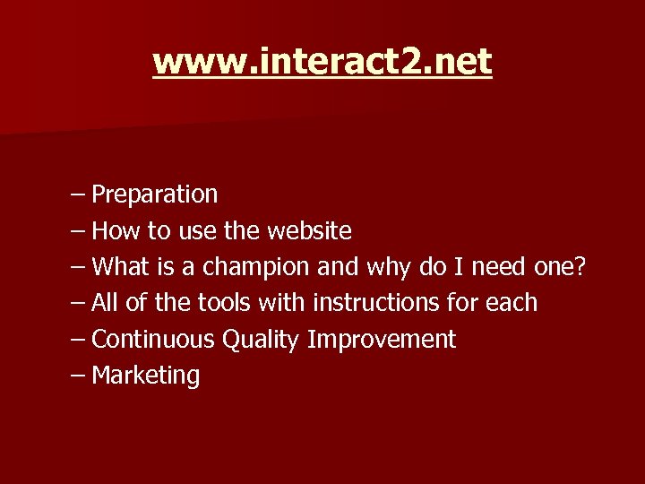 www. interact 2. net – Preparation – How to use the website – What