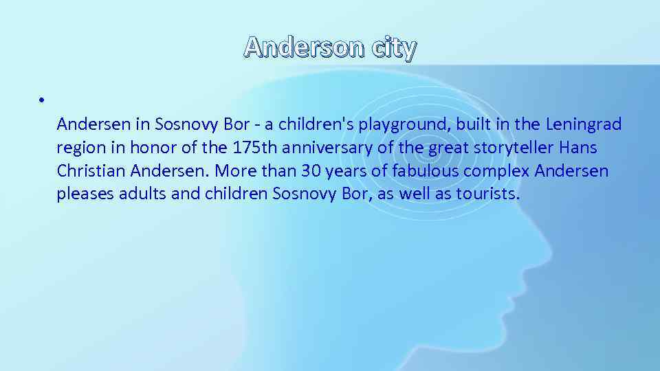 Anderson city • Andersen in Sosnovy Bor - a children's playground, built in the