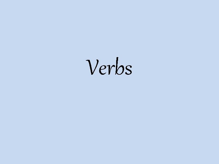 Verbs 