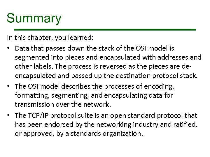 Summary In this chapter, you learned: • Data that passes down the stack of
