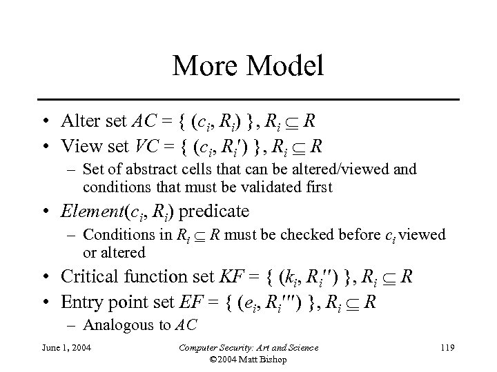 More Model • Alter set AC = { (ci, Ri) }, Ri R •