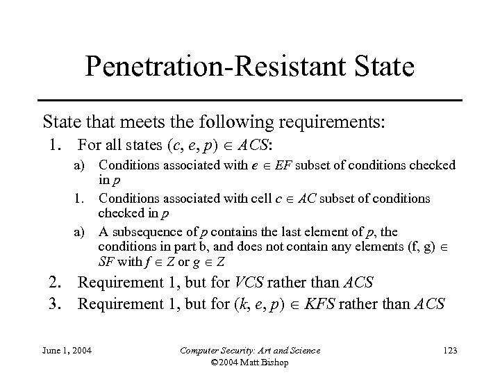 Penetration-Resistant State that meets the following requirements: 1. For all states (c, e, p)