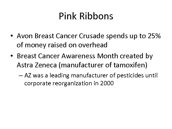 Pink Ribbons • Avon Breast Cancer Crusade spends up to 25% of money raised