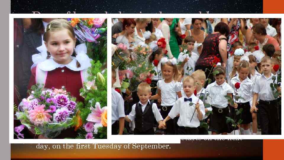 Day of knowledge in the world • Armenia • Canada The first of September