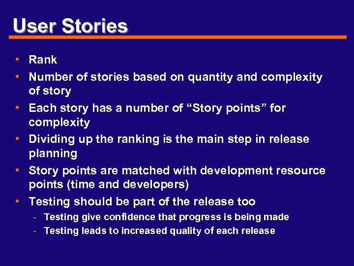 User Stories • Rank • Number of stories based on quantity and complexity of