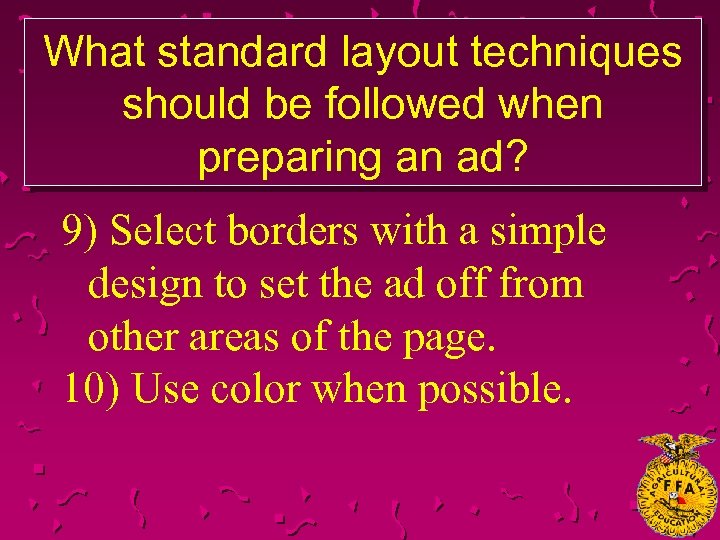 What standard layout techniques should be followed when preparing an ad? 9) Select borders