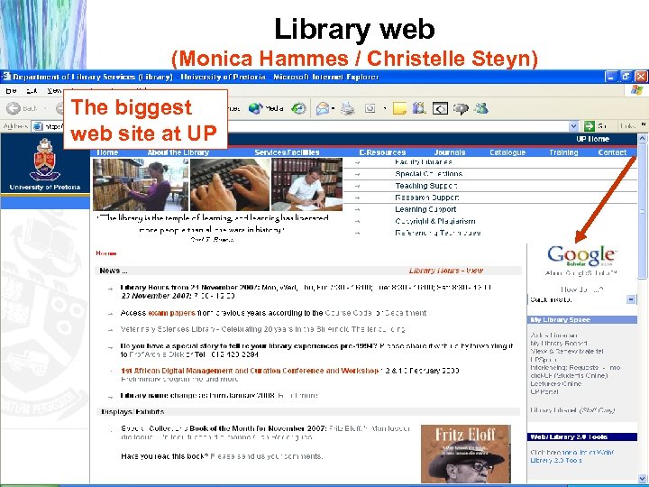 Library web (Monica Hammes / Christelle Steyn) The biggest web site at UP 