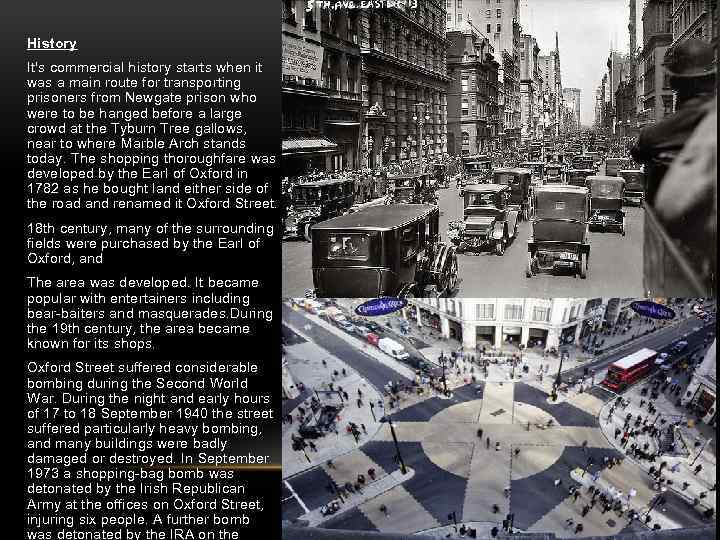 History It's commercial history starts when it was a main route for transporting prisoners