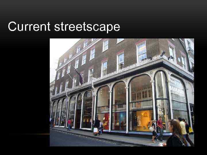 Current streetscape 