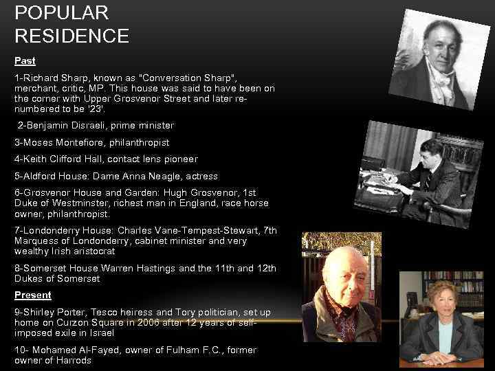 POPULAR RESIDENCE Past 1 -Richard Sharp, known as 