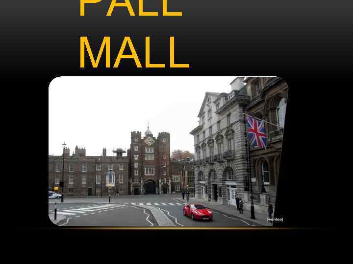 PALL MALL 