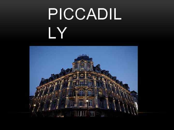 PICCADIL LY 