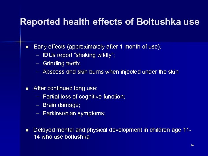 Reported health effects of Boltushka use n Early effects (approximately after 1 month of