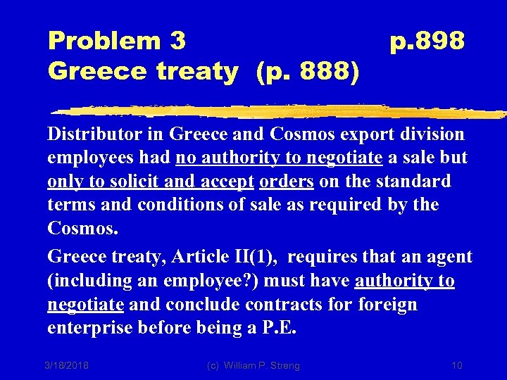 Problem 3 Greece treaty (p. 888) p. 898 Distributor in Greece and Cosmos export