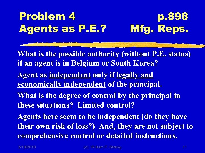 Problem 4 Agents as P. E. ? p. 898 Mfg. Reps. What is the