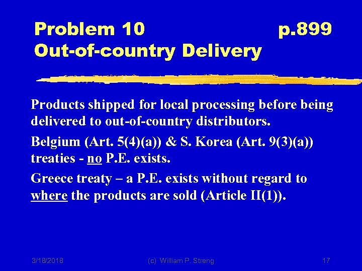 Problem 10 p. 899 Out-of-country Delivery Products shipped for local processing before being delivered