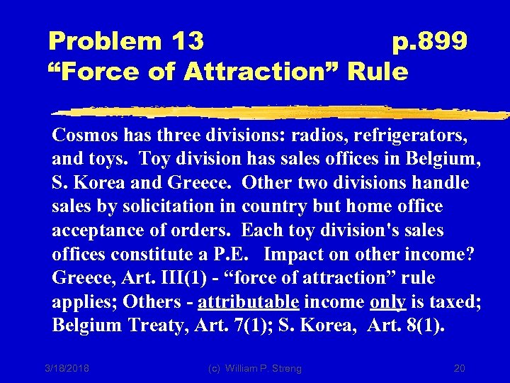 Problem 13 p. 899 “Force of Attraction” Rule Cosmos has three divisions: radios, refrigerators,