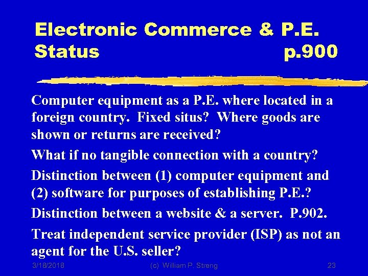 Electronic Commerce & P. E. Status p. 900 Computer equipment as a P. E.